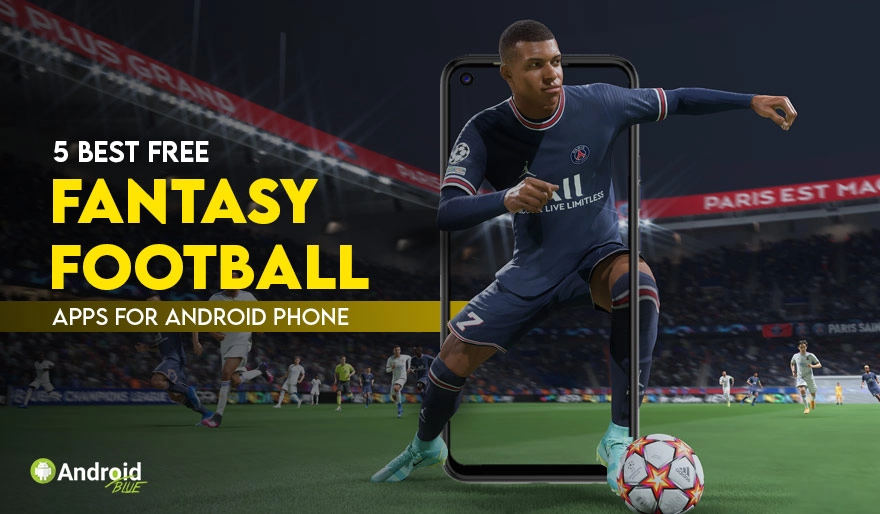 5 nejlepších bezplatných aplikací pro fantasy fotbal pro telefon Android